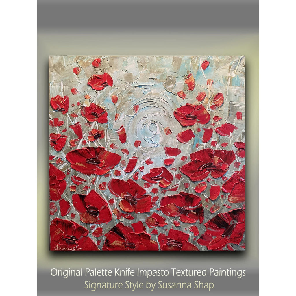 red poppies ORIGINAL abstract floral oil painting flowers landscape impasto Texture Palette knife Wall Art 20x20" Susanna Shap